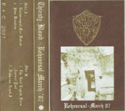 Thirsty Blood : Rehearsal - March ' 07 Thirsty Blood : Rehearsal - March ' 07